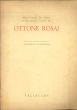 Alcuni scritti, due lettere e due quadri inediti by Ottone Rosai - Contemporary Rare Book