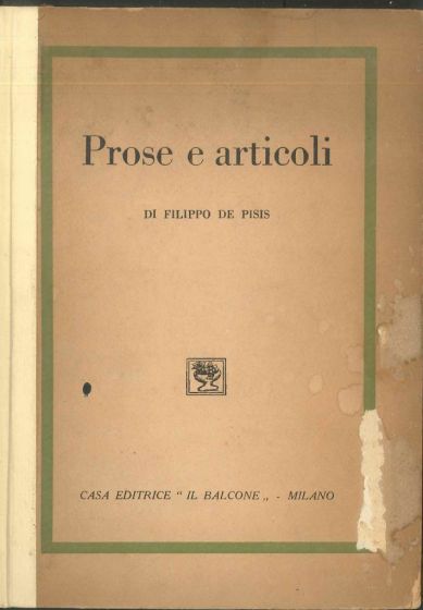 Filippo De Pisis, Prose e articoli, Casa editrice "Il balcone", Milano, 1947, rare Books, Modern Art, Modern Art Rare Books, Journalism, Articles, Art essay