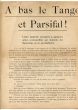A Bas le Tango et Parsifal!