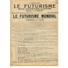 Le Futurisme - Le Futurisme Mondial - Futurisme et Fascisme 