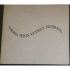 Masks Tents Vessels Talismans
