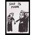 She is Poor
