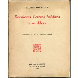 Dernières Lettres Inédites à sa Mère