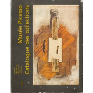 Musée Picasso. Catalogue sommaire des collections